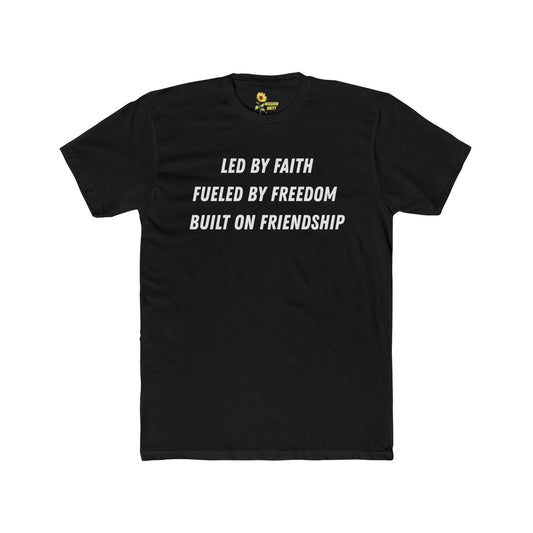 Inspirational Unisex Cotton Crew Tee - "Led by Faith, Fueled by Freedom, Built on Friendship"